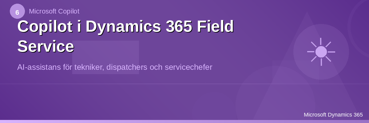 Fordypning – Copilot i Field Service